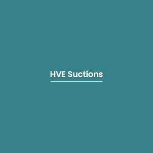 HVE Suctions